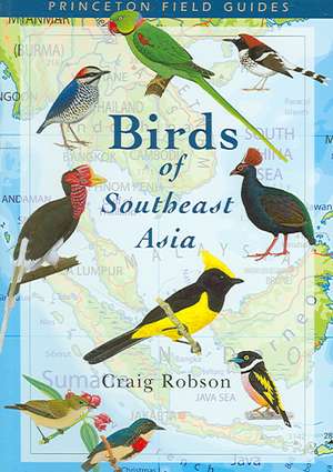 Birds of Southeast Asia de Craig Robson