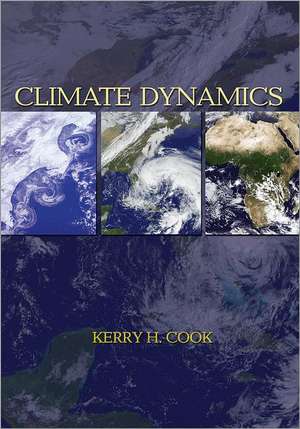 Climate Dynamics de Kerry H. Cook