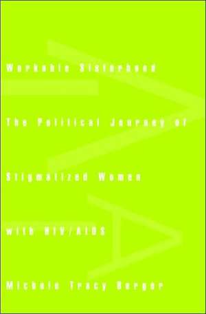 Workable Sisterhood de Michele Tracy Berger