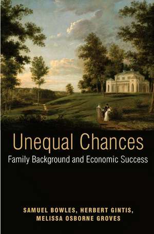 Unequal Chances – Family Background and Economic Success de Samuel Bowles