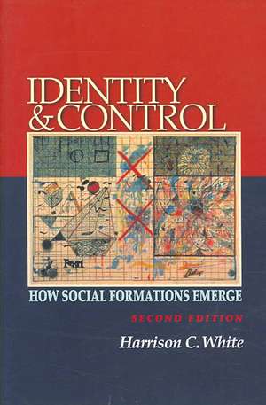 Identity and Control de Harrison C. White