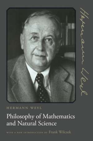 Philosophy of Mathematics and Natural Science de Hermann Weyl