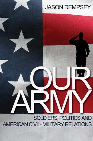 Our Army de Jason K. Dempsey