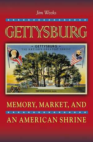 Gettysburg de Jim Weeks