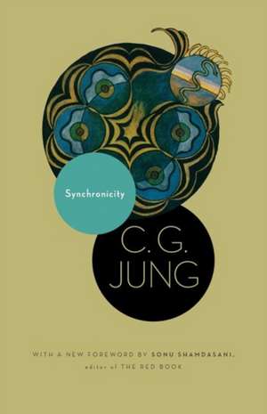 Synchronicity – An Acausal Connecting Principle. (From Vol. 8. of the Collected Works of C. G. Jung) de C. G. Jung