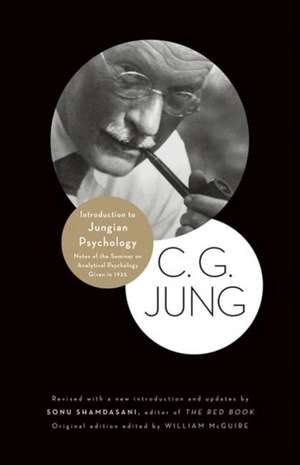 Introduction to Jungian Psychology – Notes of the Seminar on Analytical Psychology Given in 1925 de C. G. Jung