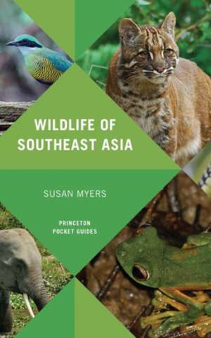 Wildlife of Southeast Asia de Susan Myers