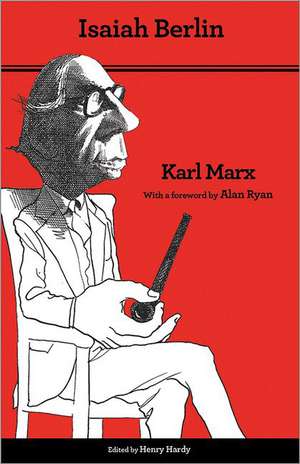 Karl Marx – Thoroughly Revised Fifth Edition de Isaiah Berlin