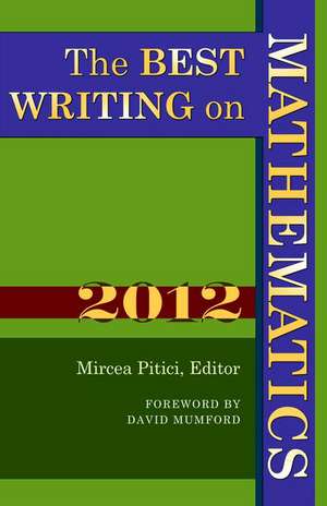 The Best Writing on Mathematics 2012 de Mircea Pitici