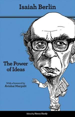 The Power of Ideas – Second Edition de Isaiah Berlin