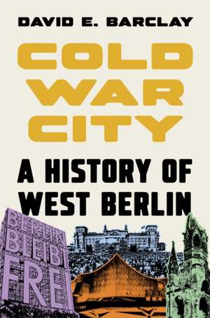 Cold War City de David E Barclay