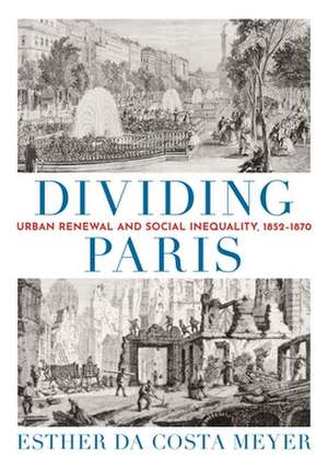 Dividing Paris de Esther Da Costa Meyer
