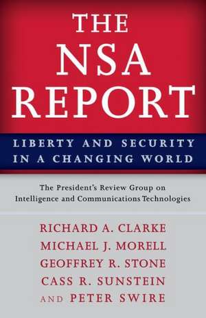The Nsa Report de President's Review Group on Intelligence and Communications Technologies the