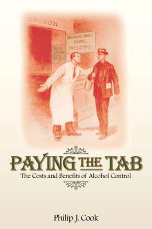 Paying the Tab de Philip J. Cook
