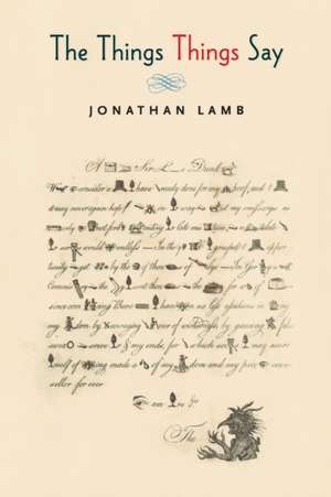 The Things Things Say de Jonathan Lamb