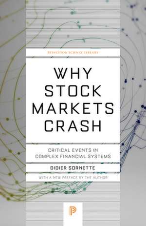 Why Stock Markets Crash – Critical Events in Complex Financial Systems de Didier Sornette