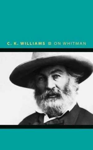 On Whitman de C. K. Williams