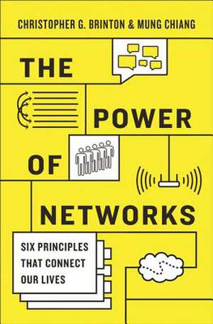 The Power of Networks – Six Principles That Connect Our Lives de Christopher G. Brinton