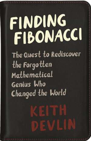 Finding Fibonacci de Keith Devlin