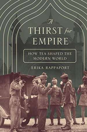 Rappaport, E: Thirst for Empire