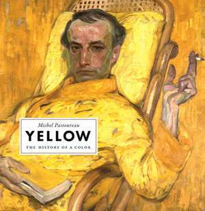 Yellow – The History of a Color de Michel Pastoureau