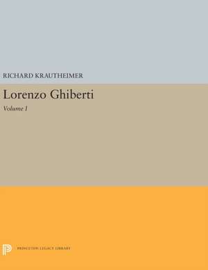 Lorenzo Ghiberti – Volume I de Richard Krautheimer