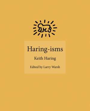 Haring–isms de Keith Haring