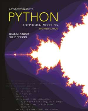 A Student′s Guide to Python for Physical Modelin – Second Edition de Jesse M. Kinder