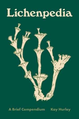 Lichenpedia de Kay Hurley