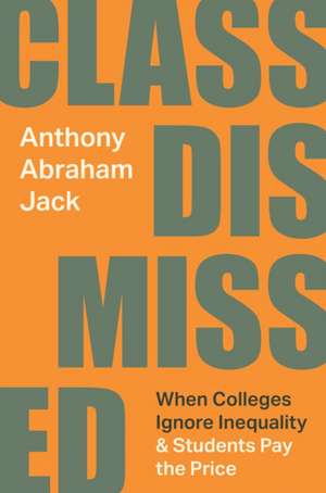 Class Dismissed de Anthony Abraham Jack