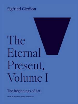 The Eternal Present, Volume I – The Beginnings of Art de Sigfried Giedion