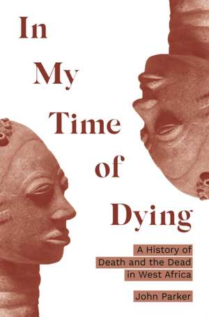 In My Time of Dying de John Parker