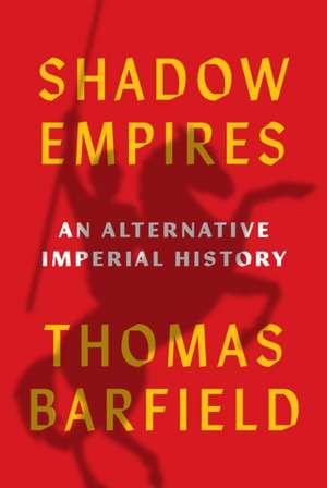 Shadow Empires de Thomas J. Barfield