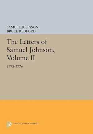 The Letters of Samuel Johnson, Volume II – 1773–1776 de Samuel Johnson