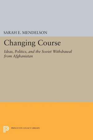 Changing Course de Sarah E. Mendelson