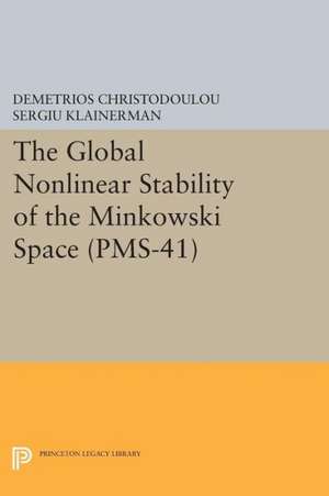 The Global Nonlinear Stability of the Minkowski Space (PMS–41) de Demetrios Christodoulou