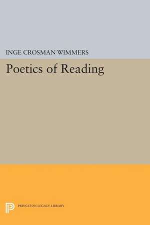 Poetics of Reading de Inge Crosman Wimmers