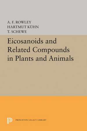 Eicosanoids and Related Compounds in Plants and Animals de A. F. Rowley