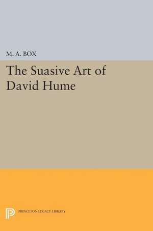 The Suasive Art of David Hume de M. A. Box