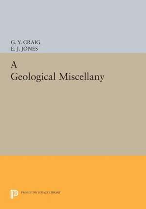 A Geological Miscellany de G. Y. Craig