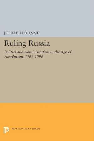 Ruling Russia de John P. Ledonne
