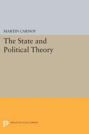 The State and Political Theory de Martin Carnoy