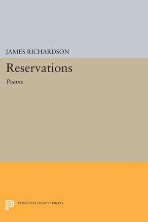 Reservations – Poems de James Richardson