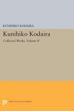 Kunihiko Kodaira, Volume II – Collected Works de Kunihiko Kodaira