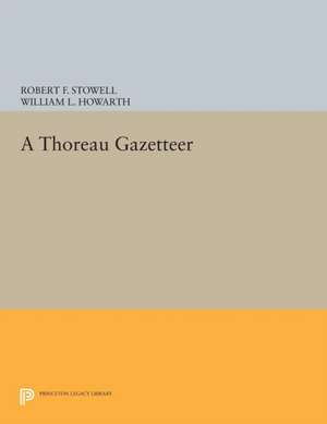 A Thoreau Gazetteer de Robert F. Stowell