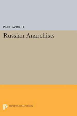 Russian Anarchists de Paul Avrich