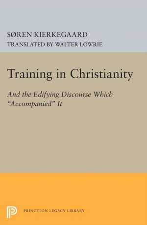 Training in Christianity de SÃ¸ren Kierkegaard