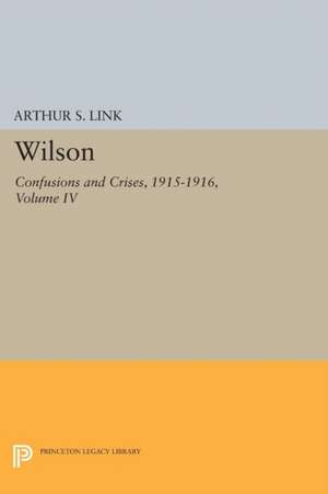 Wilson, Volume IV de Woodrow Wilson