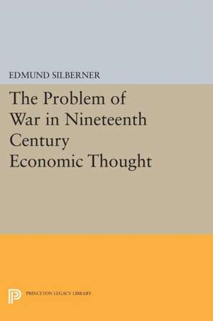 The Problem of War de Edmund Silberner