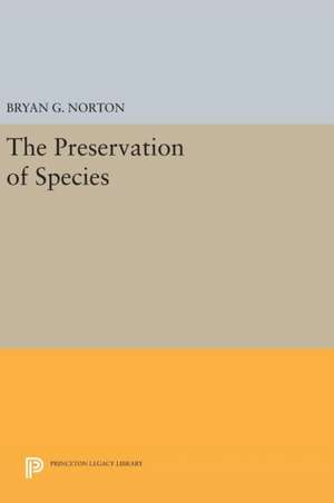 The Preservation of Species de Bryan G. Norton